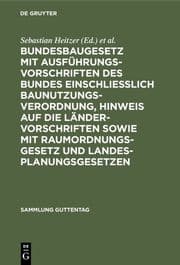 Cover von Bundesbaugesetz mit Ausführungsvorschriften des Bundes einschliesslich Baunutzungsverordnung, Hinweis auf die Ländervorschriften sowie mit Raumordnungsgesetz und Landesplanungsgesetzen