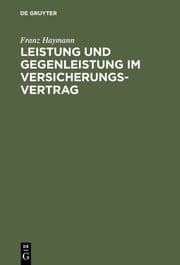 Cover von Leistung und Gegenleistung im Versicherungsvertrag