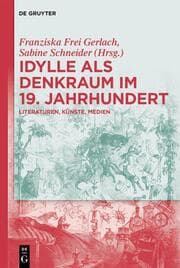Cover von Idylle als Denkraum im 19. Jahrhundert