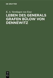 Cover von Leben des Generals Grafen Bülow von Dennewitz