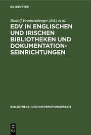 Cover von EDV in englischen und irischen Bibliotheken und Dokumentationseinrichtungen
