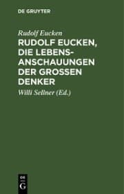 Cover von Rudolf Eucken, die Lebensanschauungen der großen Denker