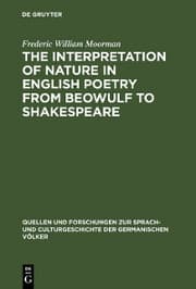 Cover von The interpretation of nature in English poetry from Beowulf to Shakespeare