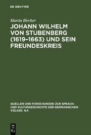 Cover von Johann Wilhelm von Stubenberg (1619-1663) und sein Freundeskreis