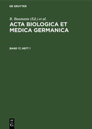 Cover von Acta Biologica et Medica Germanica. Band 17, Heft 1
