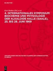 Cover von 4. Internationales Symposium Biochemie und Physiologie der Alkaloide Halle (Saale), 25. bis 28. Juni 1969