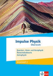 Cover von Impulse Physik Oberstufe. Quanten-, Atom- und Kernphysik, Astrophysik, Relativitätstheorie