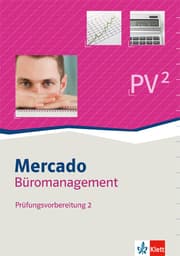 Cover von Mercado Prüfungsvorbereitung Kaufleute für Büromanagement. Teil 2 der gestreckten Abschlussprüfung