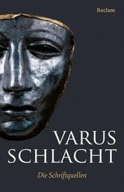 Cover von Varusschlacht. Die Schriftquellen