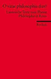 Cover von O vitae philosophia dux!