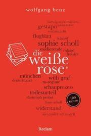 Cover von Die Weiße Rose. 100 Seiten