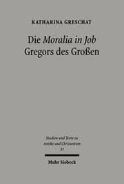 Cover von Die 'Moralia in Job' Gregors des Großen