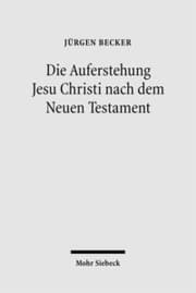Cover von Die Auferstehung Jesu Christi nach dem Neuen Testament