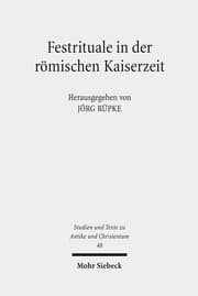 Cover von Festrituale in der römischen Kaiserzeit