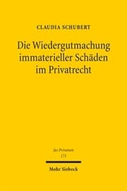 Cover von Die Wiedergutmachung immaterieller Schäden im Privatrecht