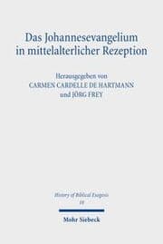 Cover von Das Johannesevangelium in mittelalterlicher Rezeption