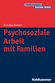 Cover von Psychosoziale Arbeit mit Familien