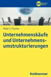 Cover von Unternehmenskäufe und Unternehmensumstrukturierungen