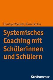 Cover von Systemisches Coaching mit Schülerinnen und Schülern
