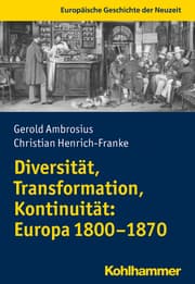 Cover von Diversität, Transformation, Kontinuität: Europa 1800-1870