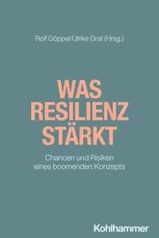 Cover von Was Resilienz stärkt