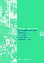 Cover von Wie europäisch ist die Oper?