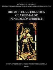 Cover von Die mittelalterlichen Glasgemälde in Niederösterreich
