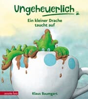 Cover von Ungeheuerlich - Ein kleiner Drache taucht auf