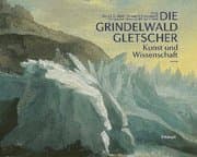 Cover von Die Grindelwaldgletscher