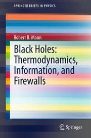 Cover von Black Holes: Thermodynamics, Information, and Firewalls
