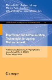 Cover von Information and Communication Technologies for Ageing Well and e-Health