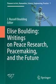 Cover von Elise Boulding: Writings on Peace Research, Peacemaking, and the Future