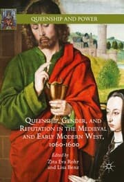 Cover von Queenship, Gender, and Reputation in the Medieval and Early Modern West, 1060-1600