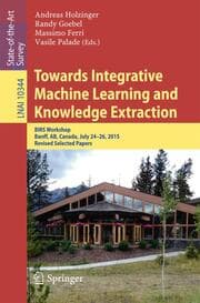 Cover von Towards Integrative Machine Learning and Knowledge Extraction