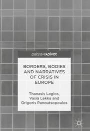Cover von Borders, Bodies and Narratives of Crisis in Europe