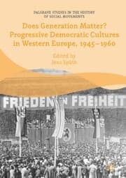 Cover von Does Generation Matter? Progressive Democratic Cultures in Western Europe, 1945-1960