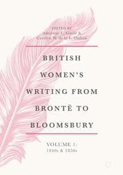Cover von British Women's Writing from Brontë to Bloomsbury, Volume 1