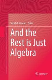 Cover von And the Rest is Just Algebra