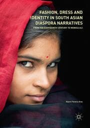 Cover von Fashion, Dress and Identity in South Asian Diaspora Narratives
