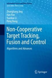 Cover von Non-Cooperative Target Tracking, Fusion and Control