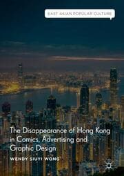 Cover von The Disappearance of Hong Kong in Comics, Advertising and Graphic Design