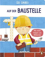 Cover von Sei dabei! - Auf der Baustelle