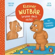 Cover von Kleiner Wutbär, brumm doch nicht!