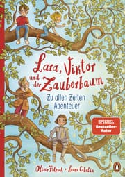 Cover von Lara, Viktor und der Zauberbaum - Zu allen Zeiten Abenteuer