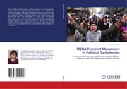 Cover von MENA Feminist Movement in Political Turbulences