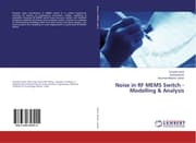 Cover von Noise in RF MEMS Switch - Modelling & Analysis