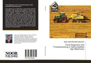Cover von Fault Diagnosis and Troubleshooting in Self-propelled Agri-Machinery