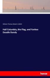 Cover von Hail Columbia, the Flag, and Yankee Doodle Dandy