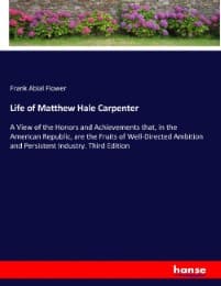 Cover von Life of Matthew Hale Carpenter