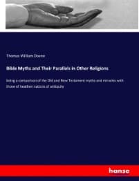 Cover von Bible Myths and Their Parallels in Other Religions